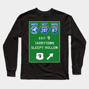 New York Thruway Northbound Exit 9: Tarrytown Sleepy Hollow US 9 Long Sleeve T-Shirt